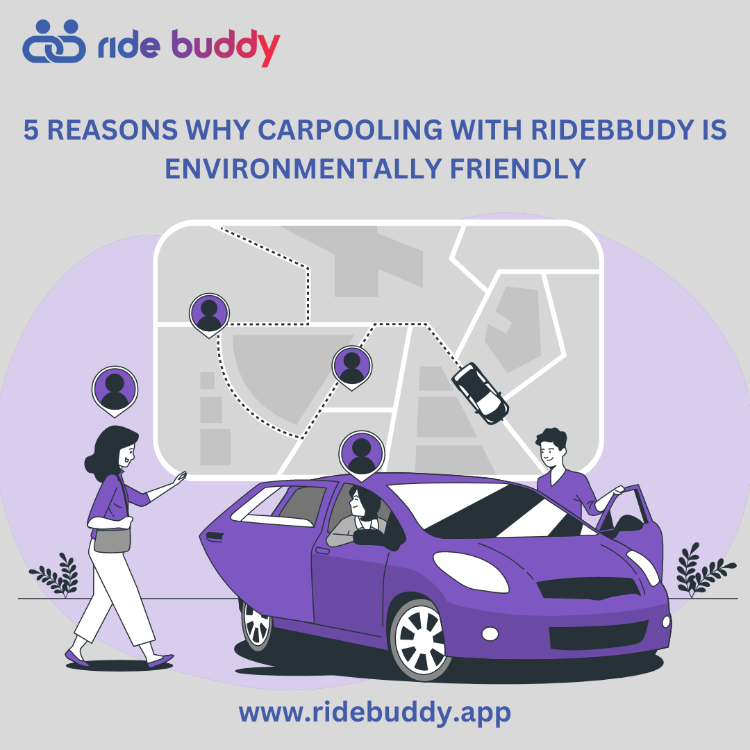 Title: 5 Reasons Why Carpooling with RideBuddy is Environmentally Friendly
