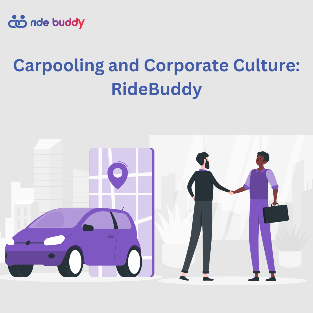 Carpooling and Corporate Culture: RideBuddy