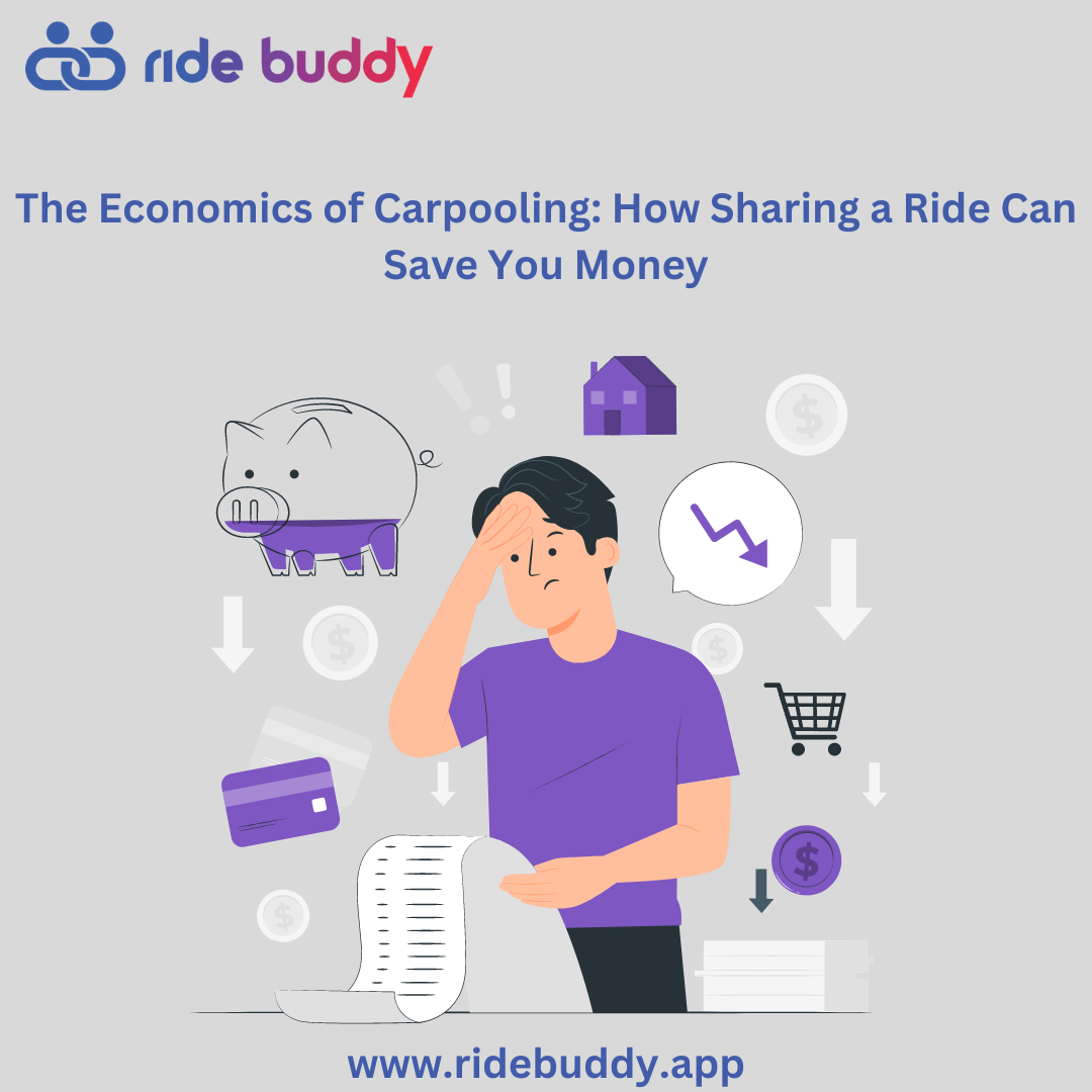 The Economics of Carpooling: How Sharing a Ride Can Save You Money.