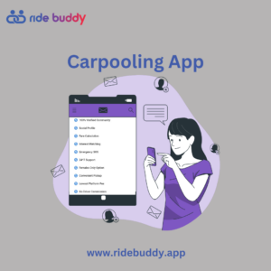 The Future of Carpooling: Innovations and Trends in Shared Transportation Using RideBuddy