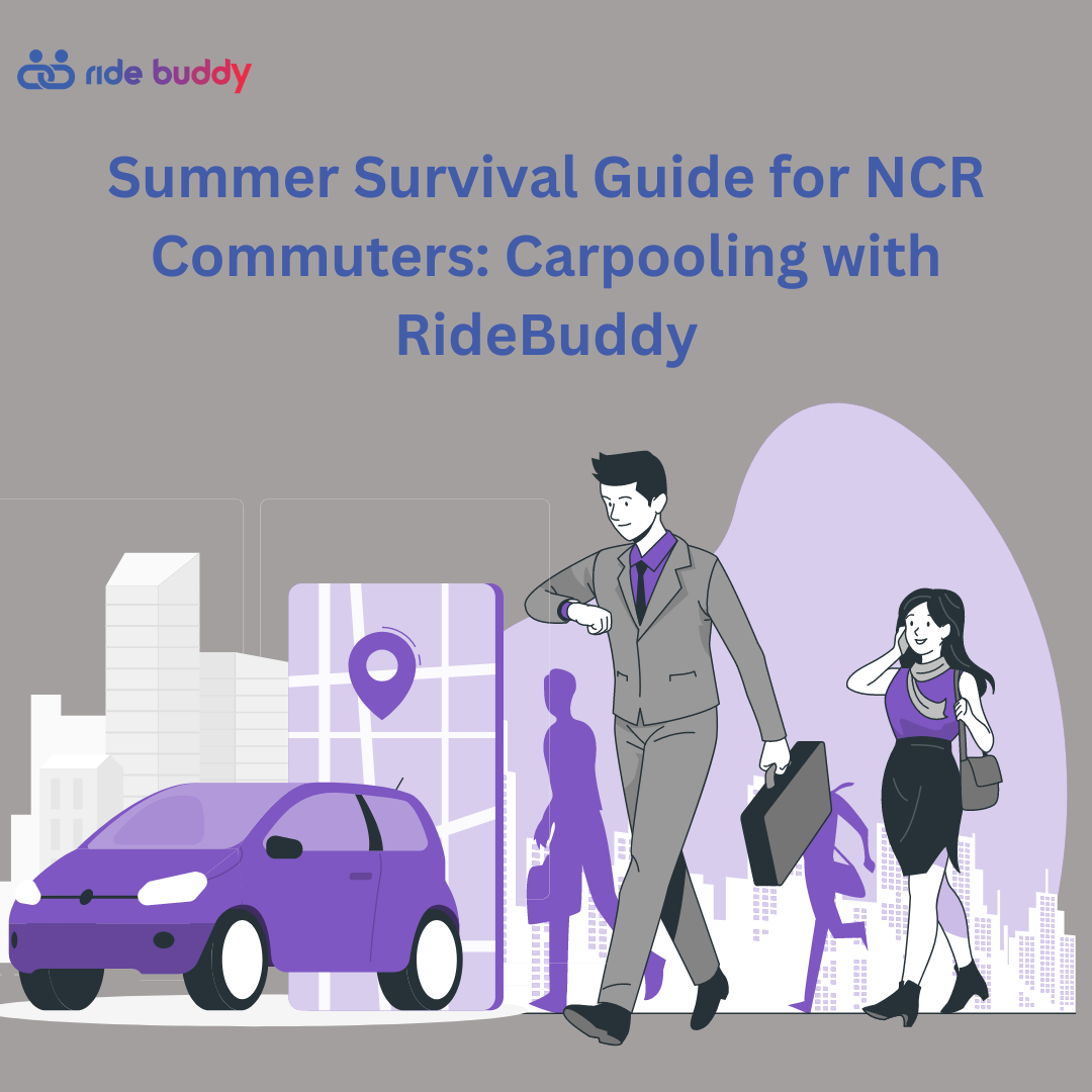 Summer Survival Guide for NCR Commuters: Carpooling with RideBuddy