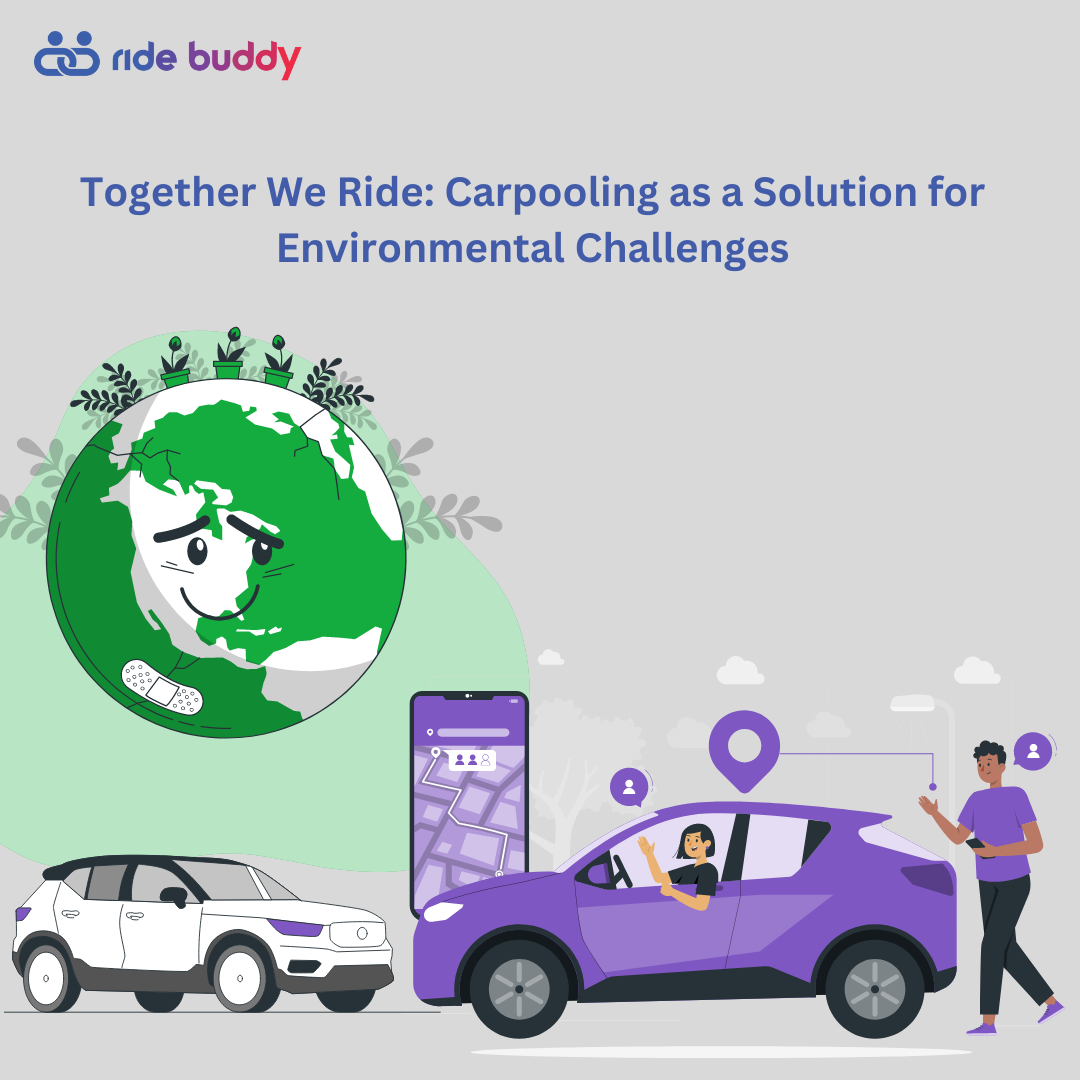 Together We Ride: Carpooling as a Solution for Environmental Challenges