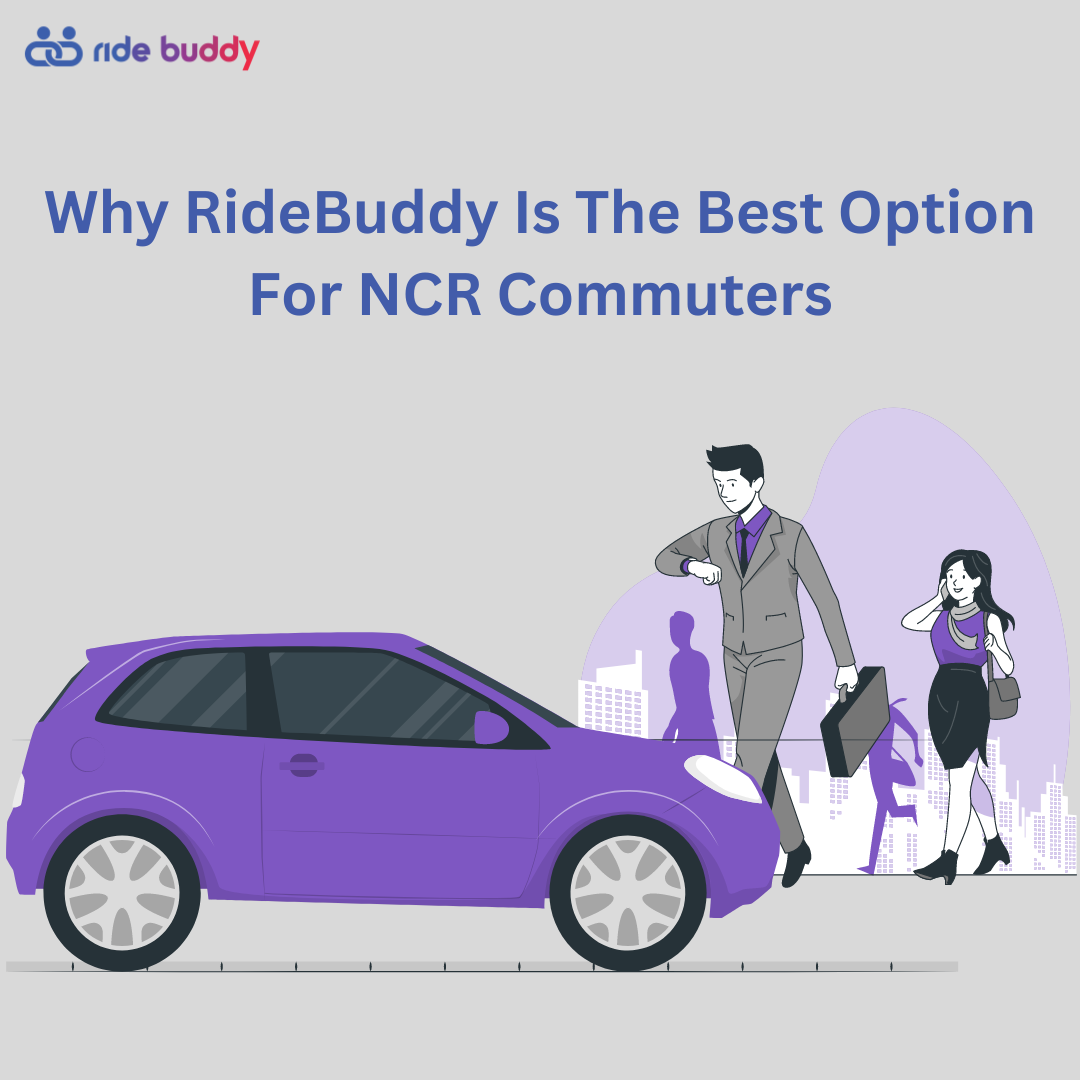 Why RideBuddy Is The Best Option For NCR Commuters